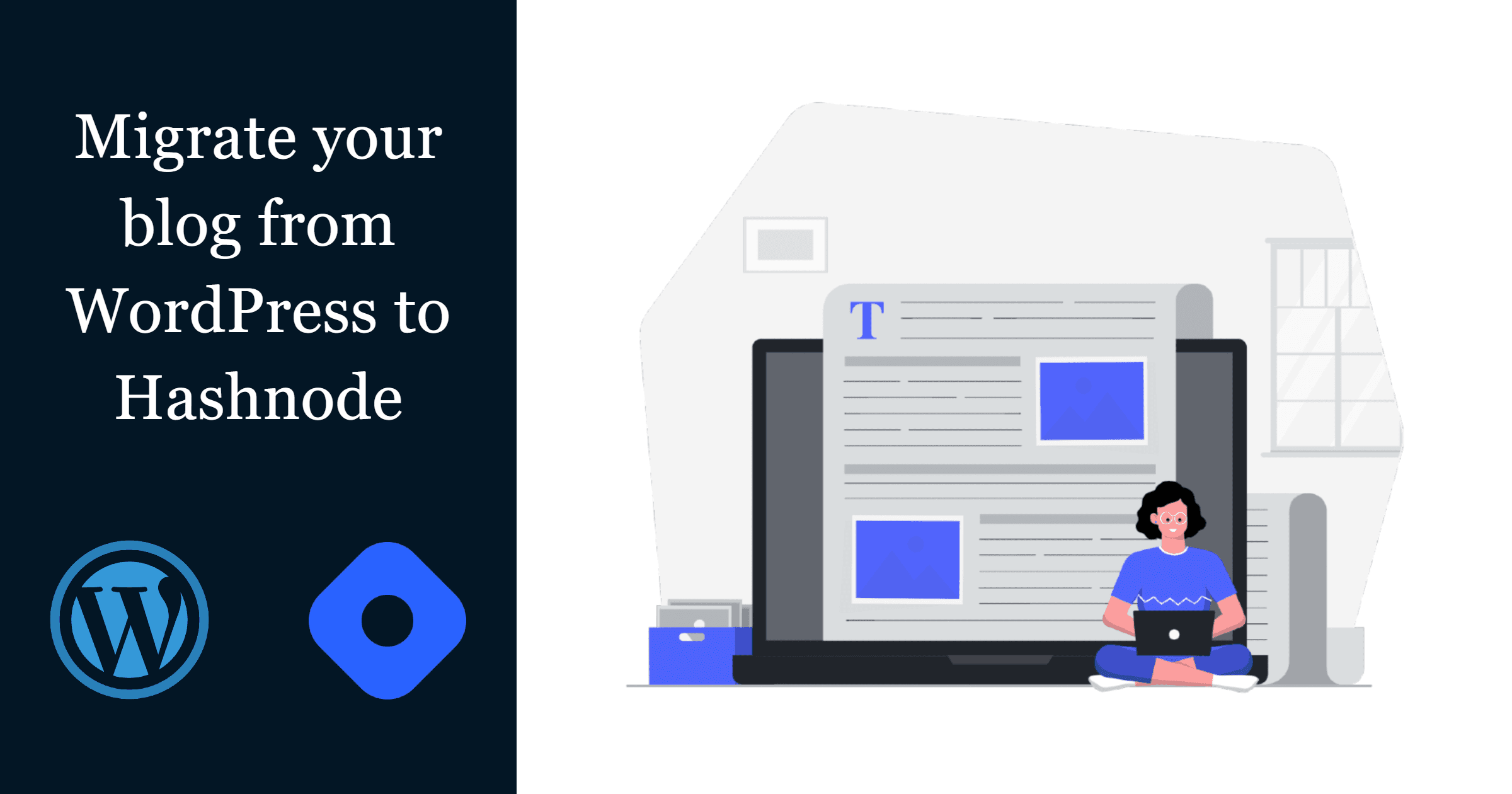 How to migrate your blog from WordPress to Hashnode