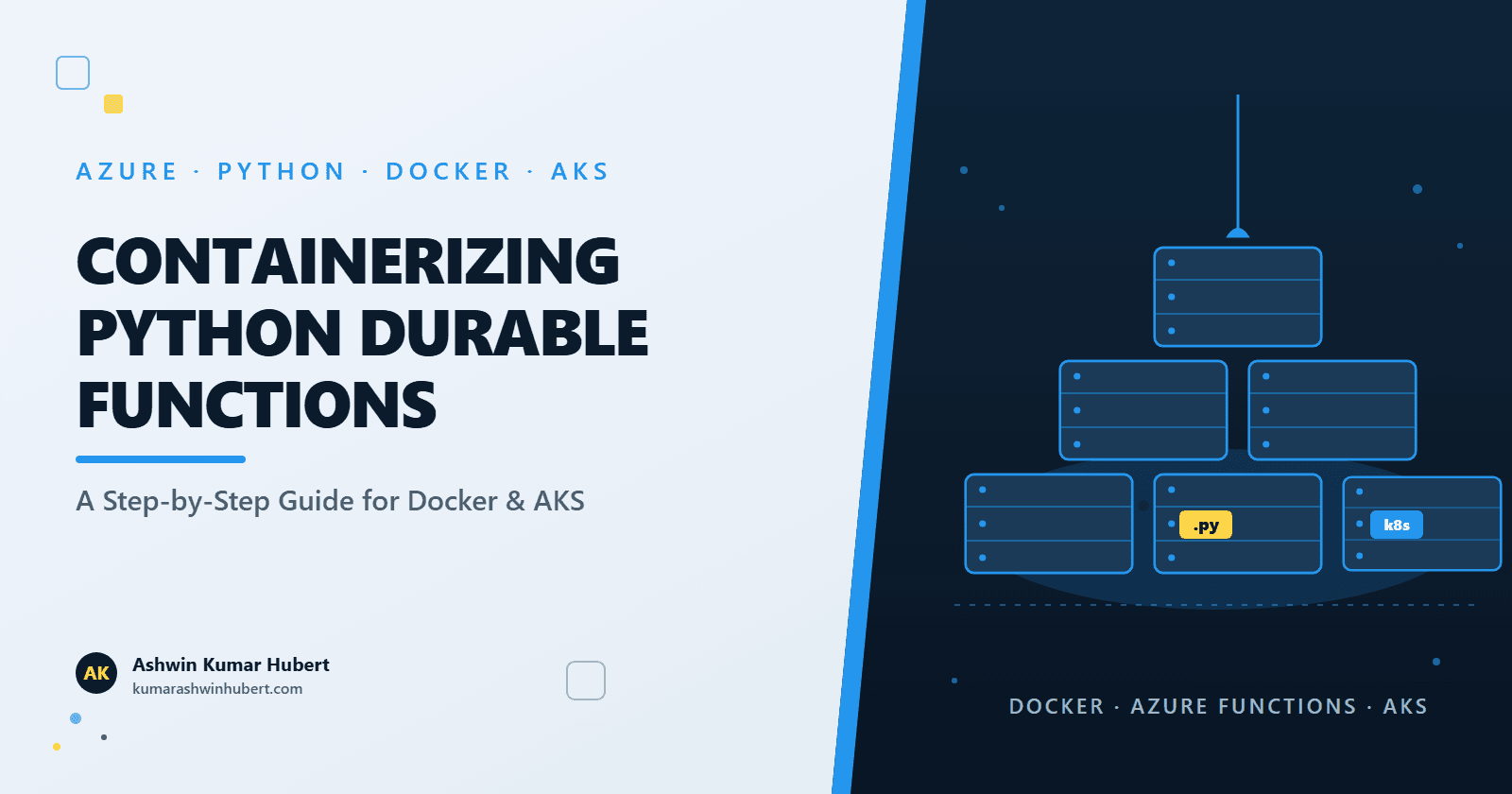 Containerizing Python Durable Functions: A Step-by-Step Guide for Docker and AKS